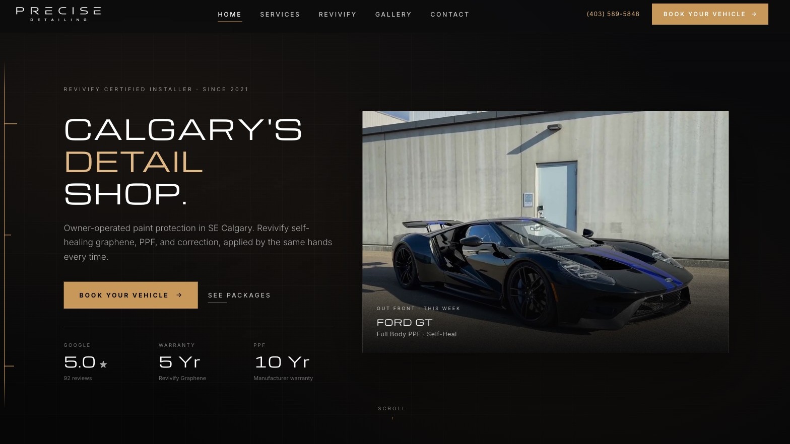 The Precise Detailing homepage, Calgary’s Detail Shop, with a Ford GT under full-body PPF and a Book your vehicle button, built by Meridian15